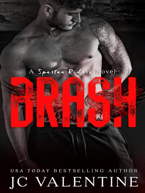 Title details for Brash by J.C. Valentine - Available